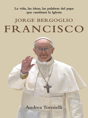 cover image of Jorge Bergoglio Francisco